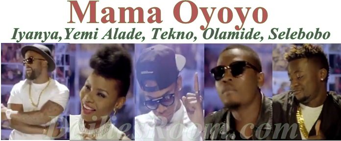 Watch and Download Mama Oyoyo by Iyanya,Yemi Alade, Tekno, Olamide and Selebobo on YouTube