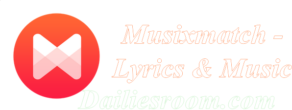 Download Musixmatch Music and Lyrics App For Free on Android device