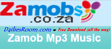 Zamobs.co.za Zamob Mp3 Music - Most Downloaded Songs on Zamob