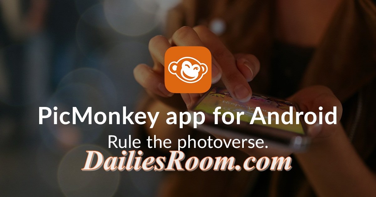 Download PicMonkey Photo Editor App free for Android device