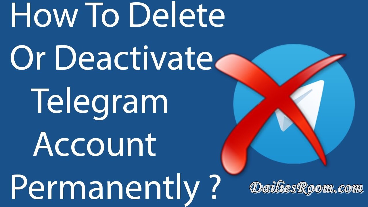 How to Deactivate Or Delete Telegram Account Permanently