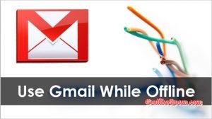 How to Access Gmail Emails Without Internet connection | Read Gmail messages Offline on PC