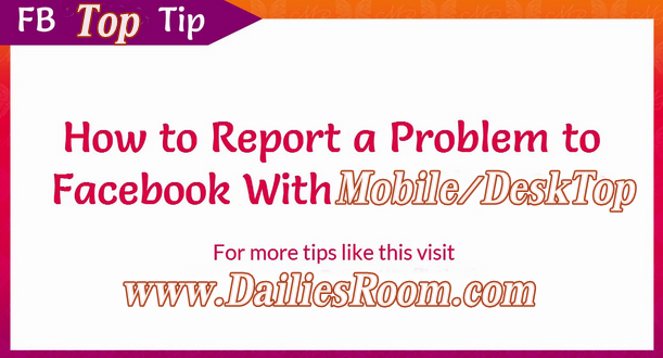 How to Report a Problem on Facebook Dashboard with Mobile & Desktop