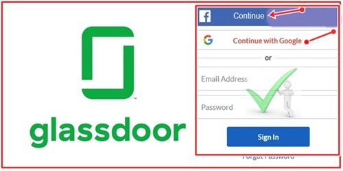 Steps To Glassdoor Login Using Email, Facebook Or Google Account