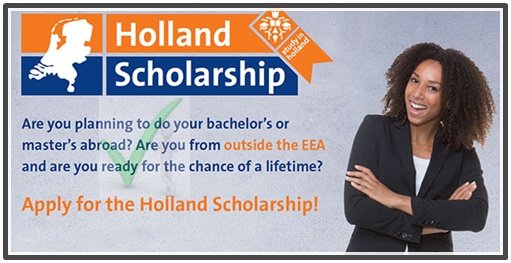 2020/21 Holland Scholarship Application To Study In The Netherlands