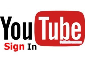 Youtube Sign In Account: Login www.youtube.com - Youtube Online Page