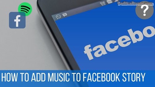 How To Add Music To Facebook Story | Add Facebook Music Status