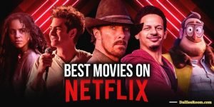 Best Netflix Movies 2022: Movies On Netflix Hollywood - Netflix Sign Up