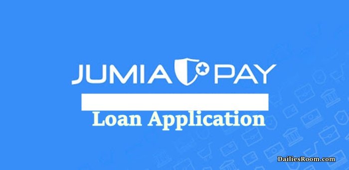 How To Apply For Jumia Pay Loan | JumiaPay Loan App Download