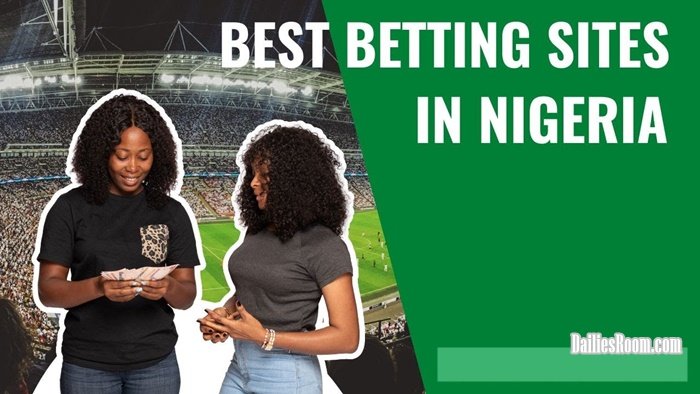 2023 Best Betting Sites In Nigeria - Football, Basketball, Baseball & More