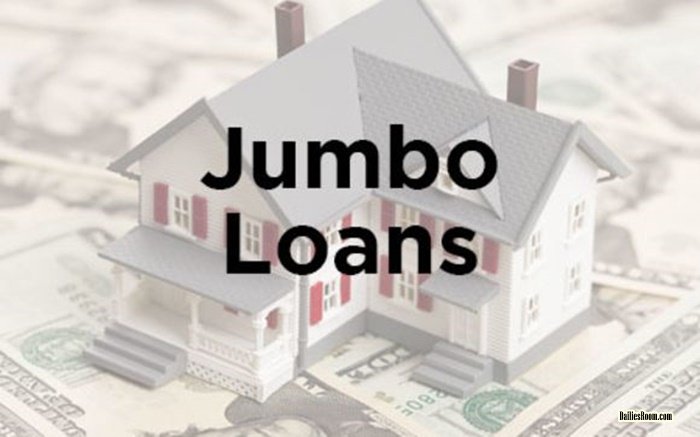 What Is A Jumbo Loan? Jumbo Loan Rates - Jumbo Loan Requirements & Application