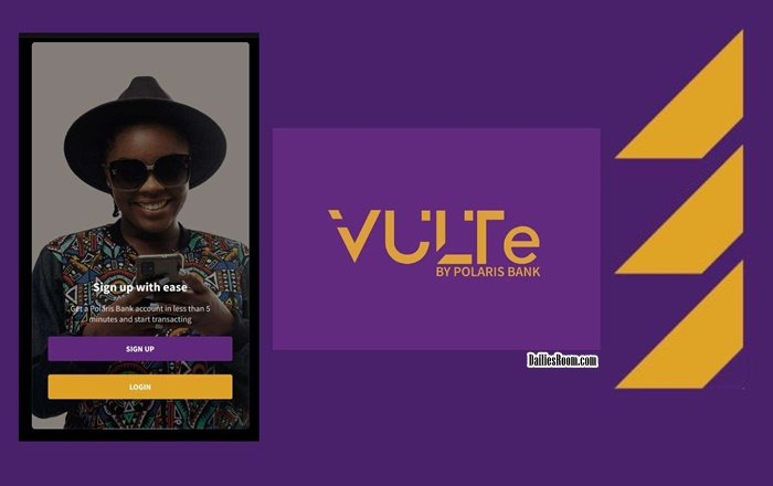 Vulte By Polaris Bank: Steps To Download & Create Vulte Account - Vulte Login Online Banking