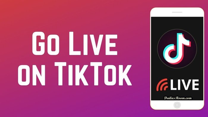 How To Create Live Video On Tiktok: Features Of Tiktok Live Video - Tiktok Live Requirements