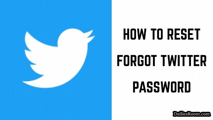 Twitter Forgot Password: How To Reset Twitter Login Password | Twitter Password Link