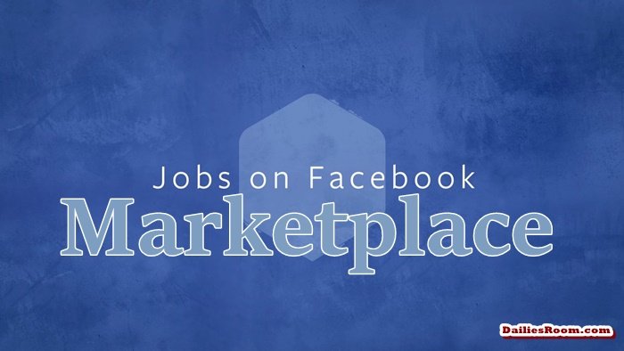 Facebook Job Marketplace: Benefits & How To Apply For Jobs On FB Marketplace